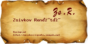 Zsivkov Renátó névjegykártya